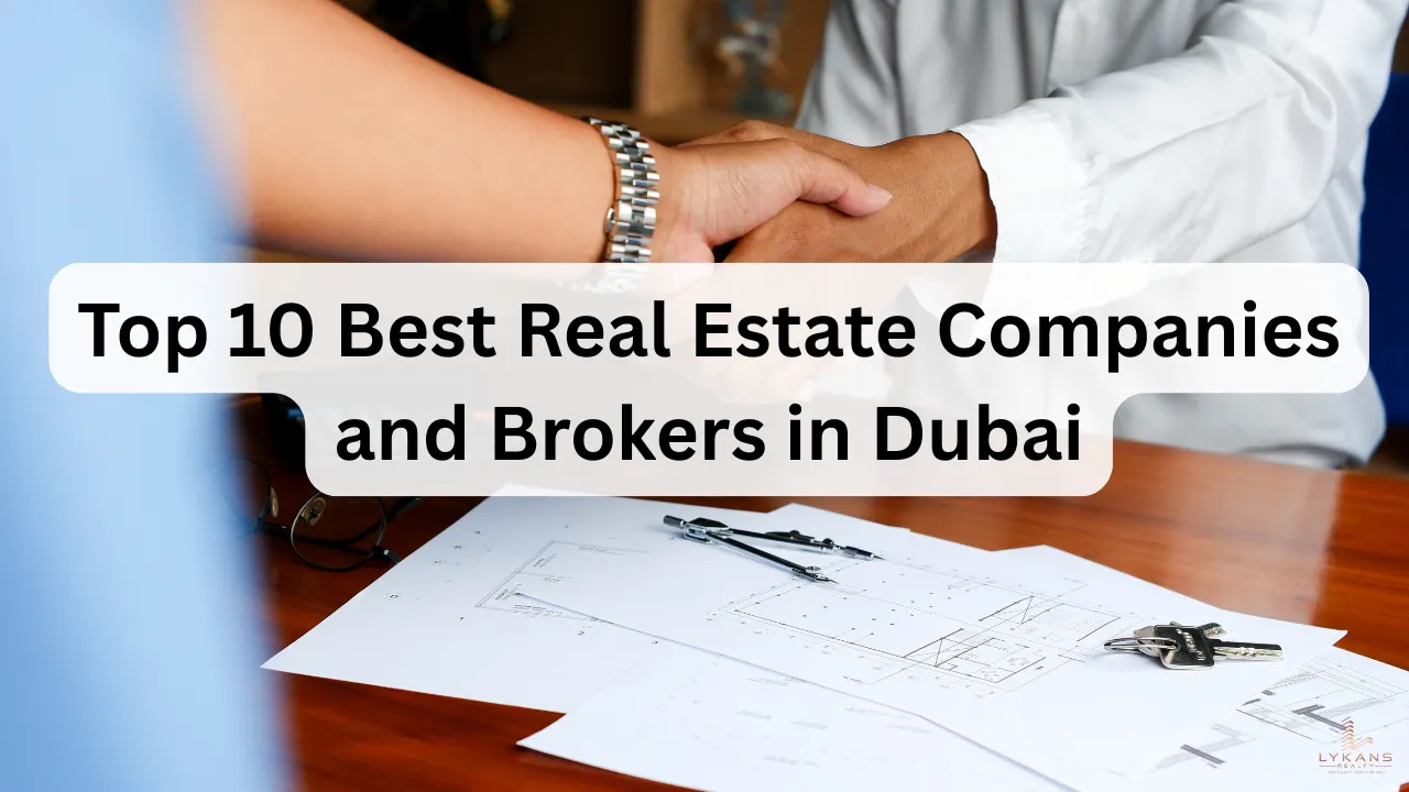 Top-10-Best-Real-Estate-Companies-and-Brokers-in-Dubai.