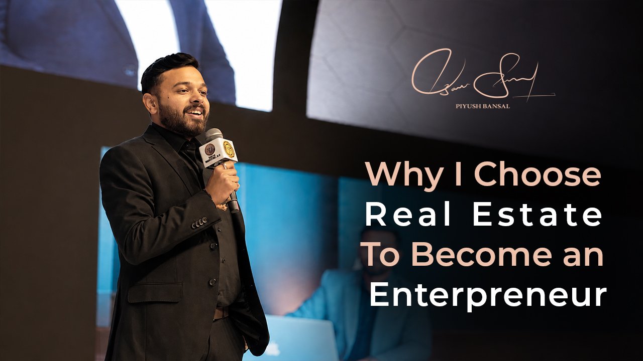 Why I Chose Real Estate to Become an Entrepreneur